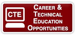 Career and Technical Education Opportunities